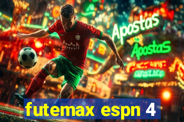 futemax espn 4