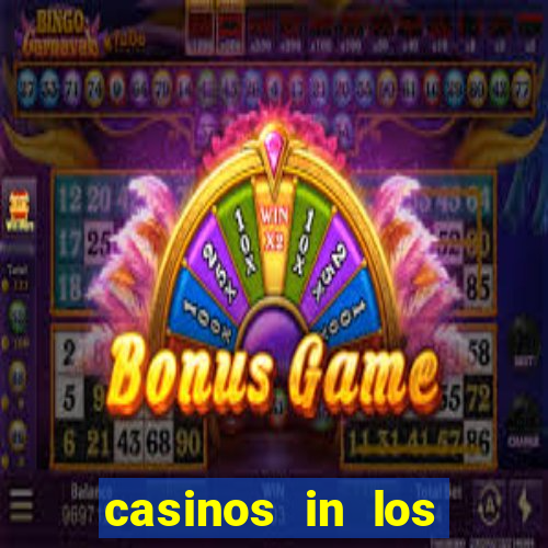 casinos in los angeles california