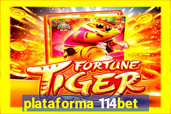 plataforma 114bet