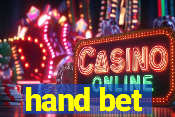 hand bet