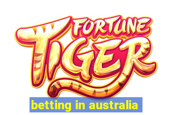 betting in australia