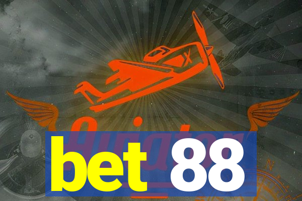 bet 88