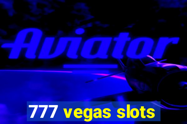 777 vegas slots