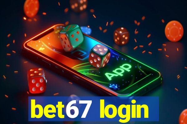 bet67 login