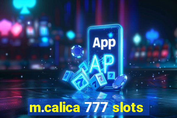 m.calica 777 slots