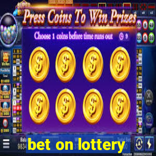 bet on lottery