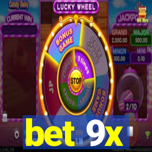 bet 9x