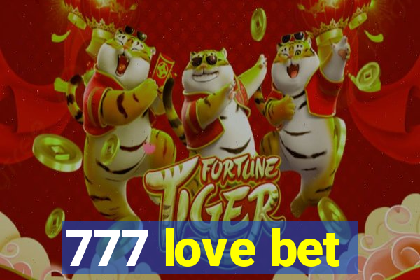 777 love bet