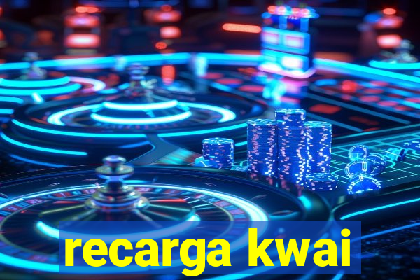 recarga kwai