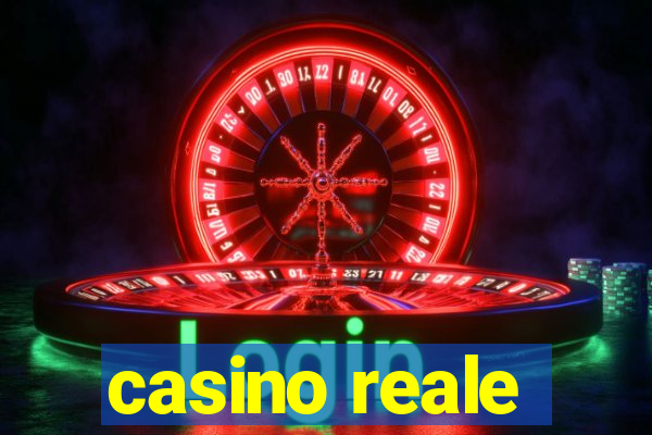 casino reale