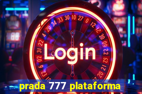 prada 777 plataforma