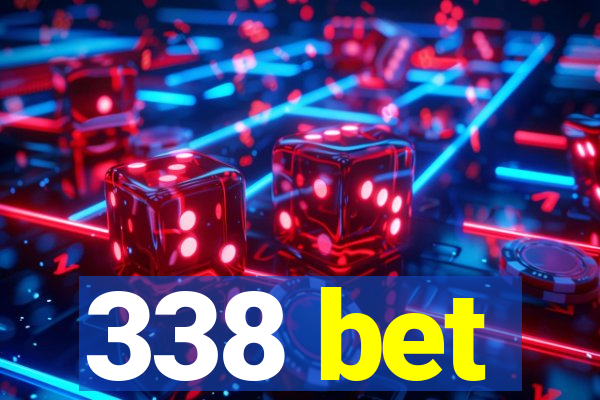 338 bet