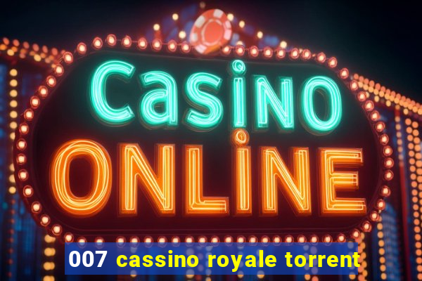 007 cassino royale torrent