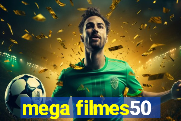 mega filmes50