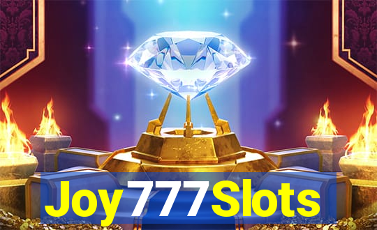 Joy777Slots