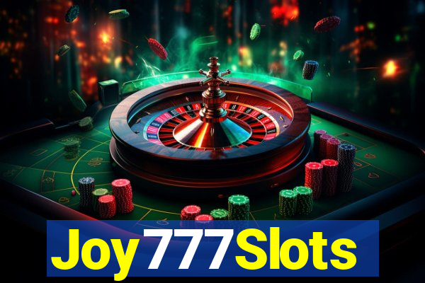 Joy777Slots