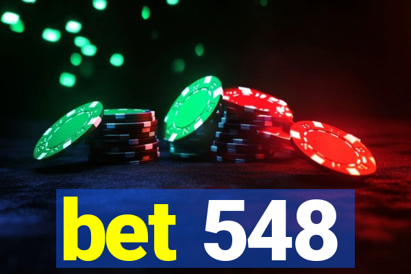 bet 548