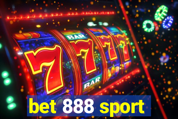 bet 888 sport