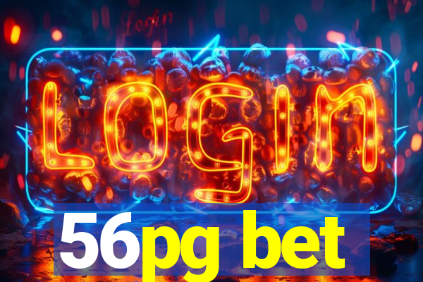 56pg bet