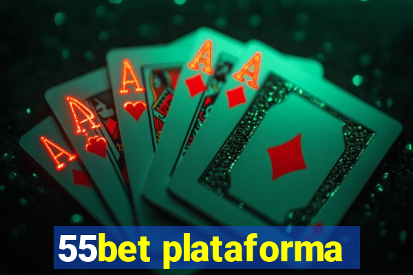 55bet plataforma