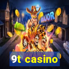 9t casino