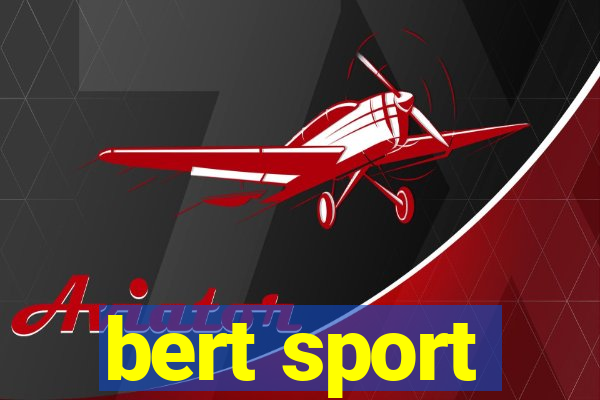 bert sport