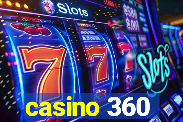 casino 360