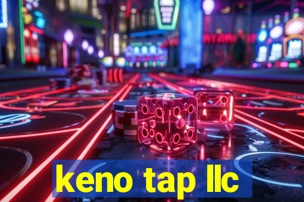 keno tap llc