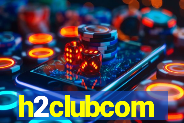 h2clubcom