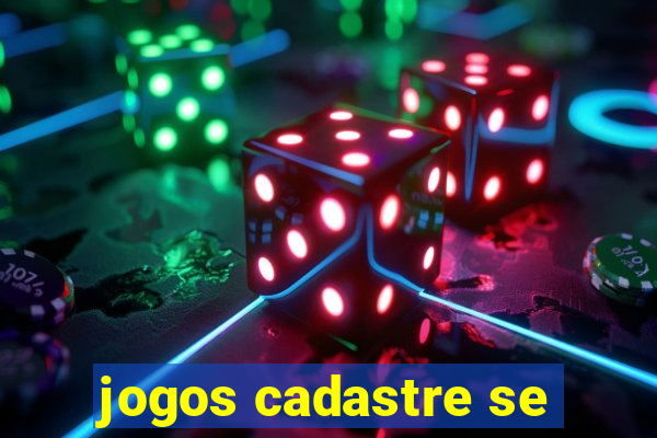 jogos cadastre se