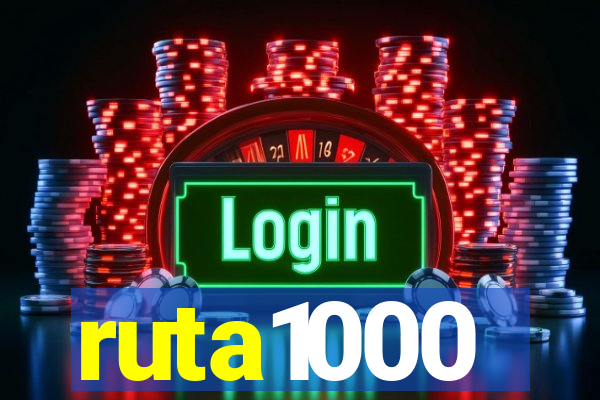 ruta1000