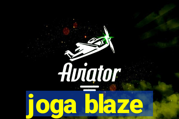 joga blaze