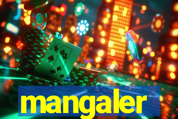 mangaler