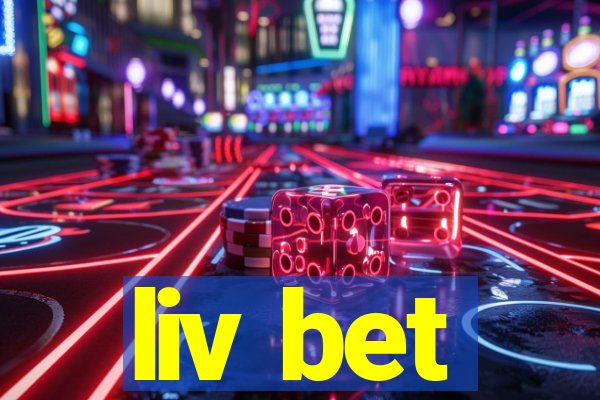 liv bet