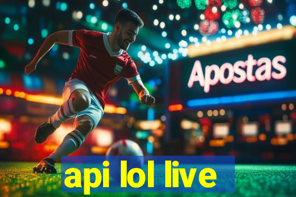 api lol live