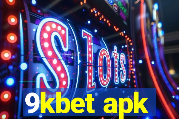 9kbet apk