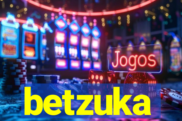 betzuka