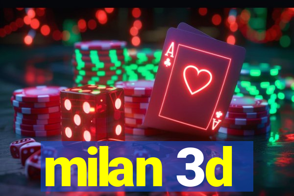 milan 3d