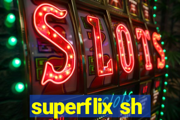 superflix sh