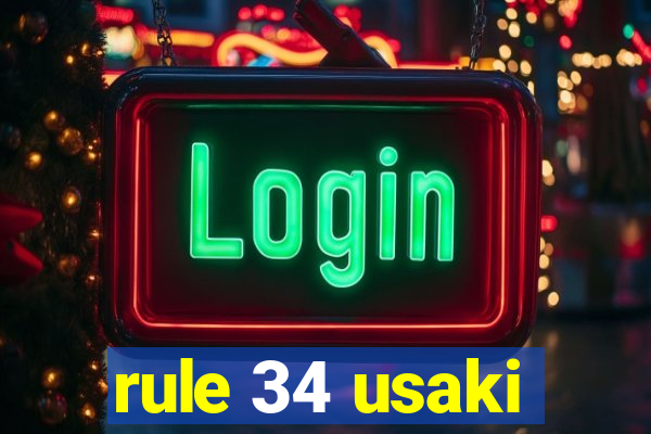 rule 34 usaki