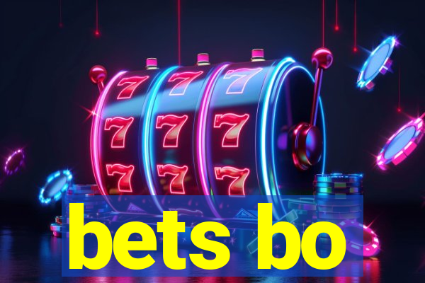 bets bo