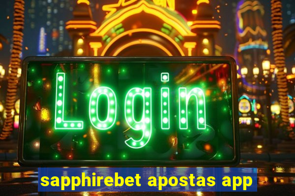 sapphirebet apostas app