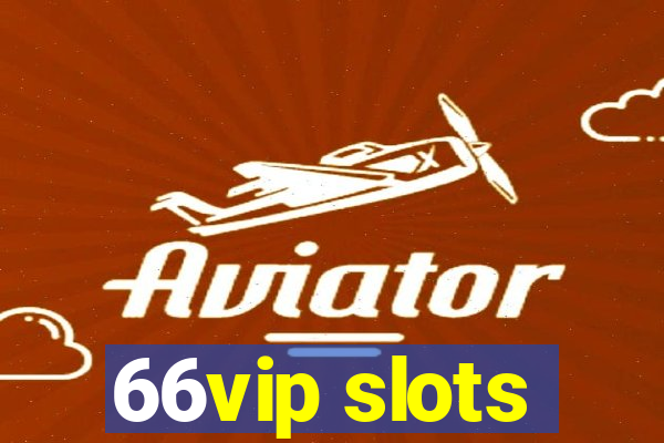 66vip slots