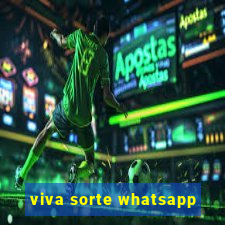 viva sorte whatsapp