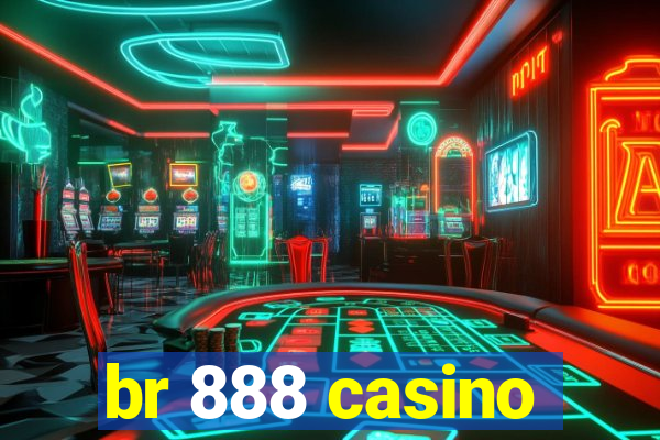 br 888 casino