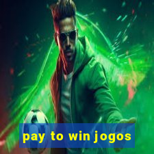 pay to win jogos