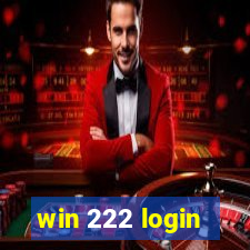 win 222 login