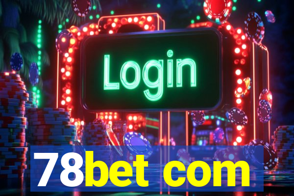 78bet com