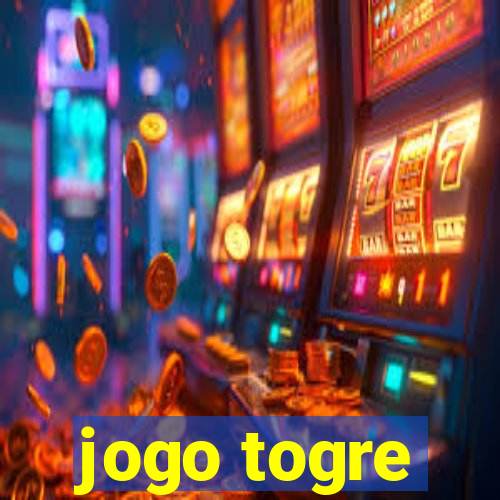 jogo togre