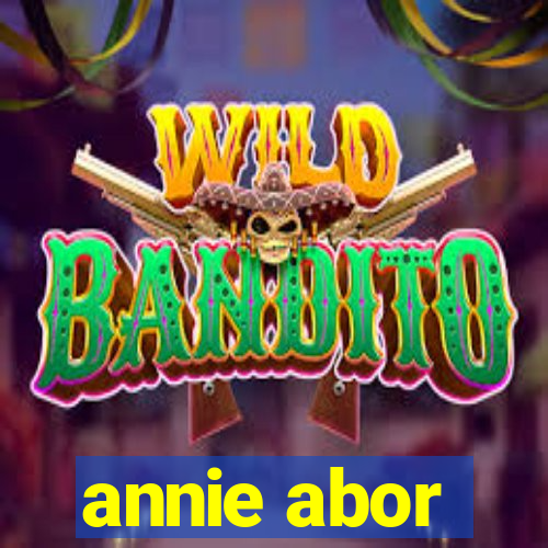 annie abor